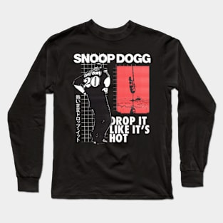 Drop it Like it's Hot Long Sleeve T-Shirt